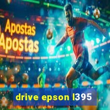 drive epson l395